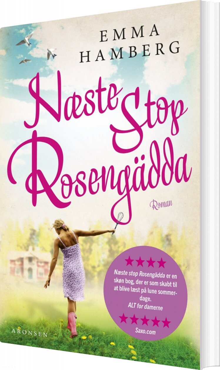 Næste Stop Rosengädda! - Emma Hamberg - Bog - Aronsen