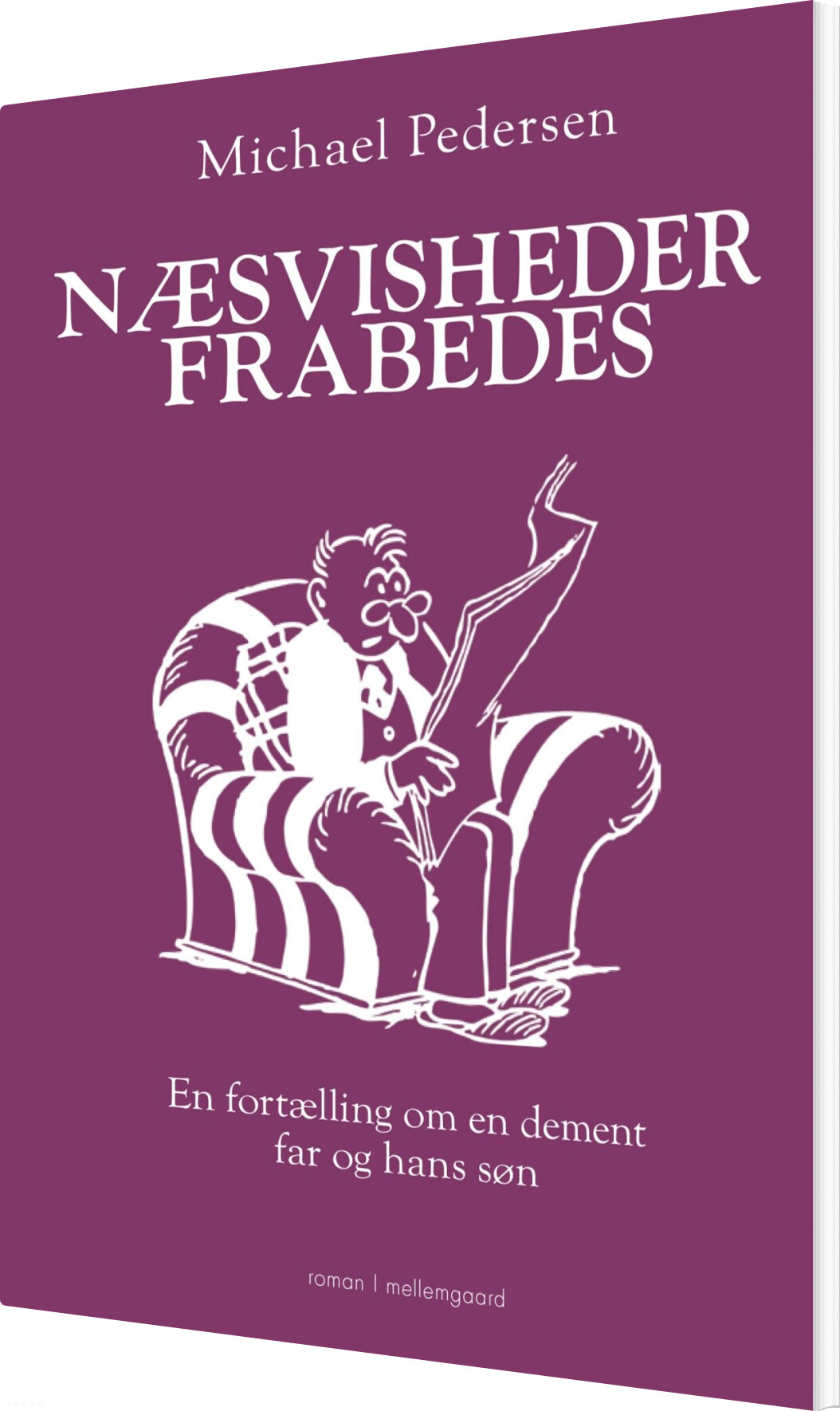 Næsvisheder Frabedes - Michael Pedersen - Bog - Mellemgaard