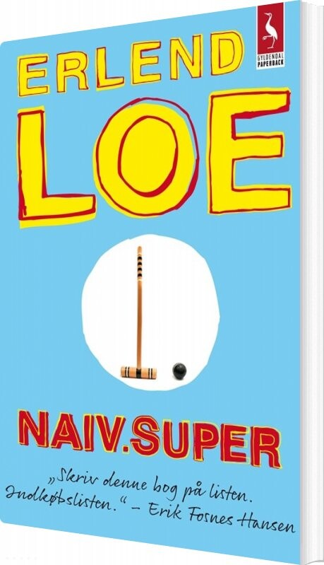 Naiv.super - Erlend Loe - Bog - Gyldendal