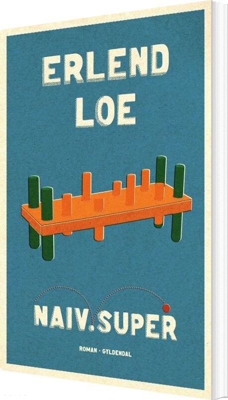 Naiv.super - Erlend Loe - Bog - Gyldendal