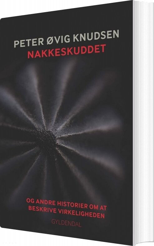 Nakkeskuddet - Peter øvig Knudsen - Bog - Gyldendal