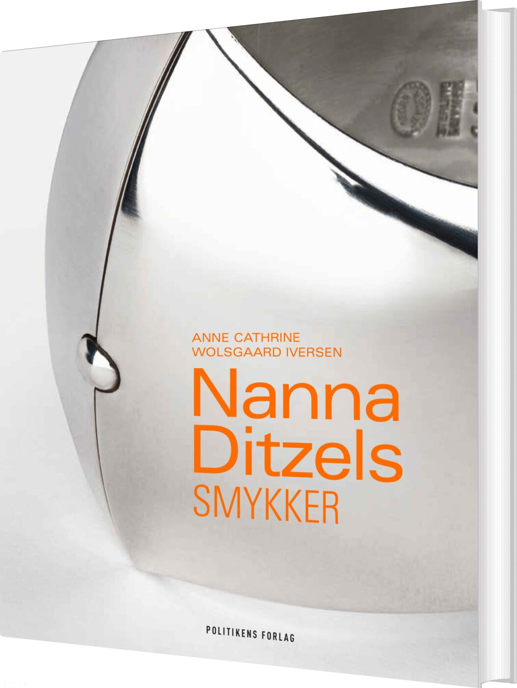 Nanna Ditzels Smykker - Anne Cathrine Wolsgaard Iversen - Bog - Politikens Forlag