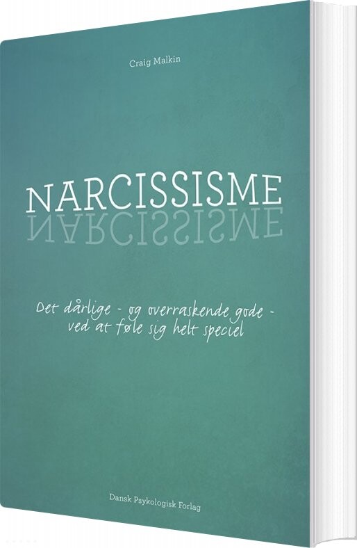 Narcissisme - Craig Malkin - Bog - Dansk Psykologisk Forlag