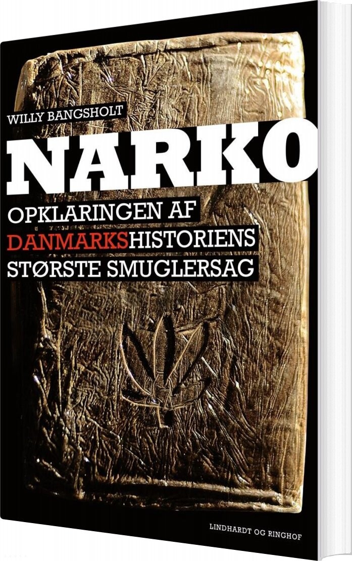 Narko - Willy Bangsholt - Bog - Lindhardt Og Ringhof