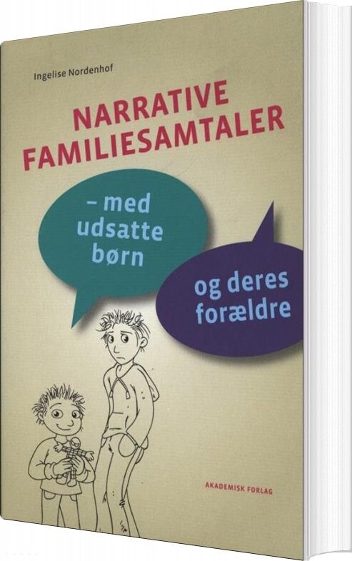 Narrative Familiesamtaler - Ingelise Nordenhof - Bog - Akademisk Forlag