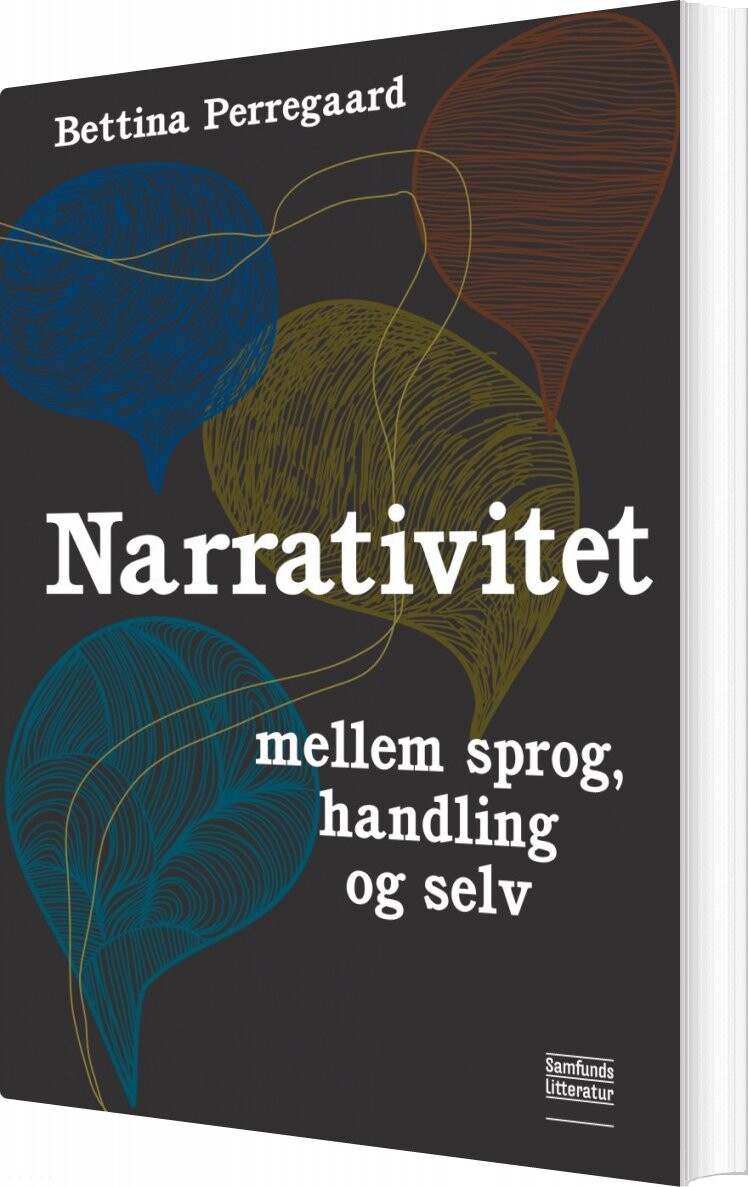 Narrativitet - Bettina Perregaard - Bog - Forlaget Samfundslitteratur