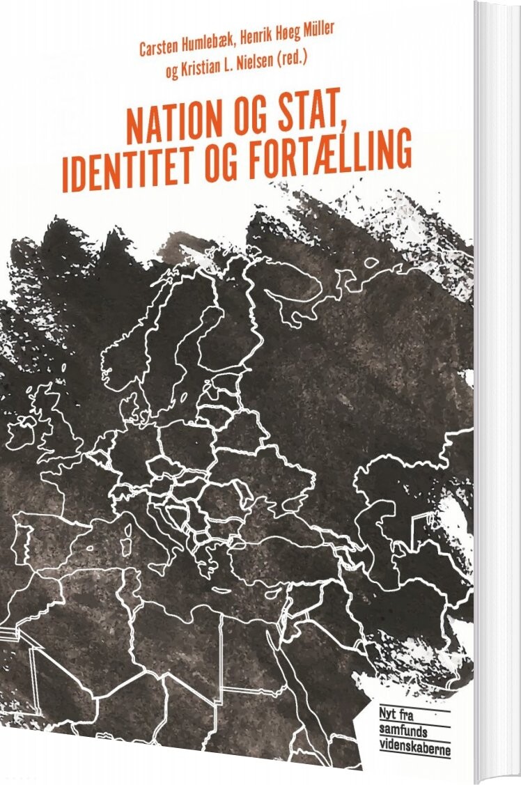 Nation Og Stat, Identitet Og Fortælling - Henrik Høeg Müller - Bog - Forlaget Samfundslitteratur