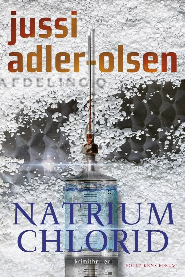 Natrium Chlorid - Jussi Adler-olsen - Bog - Politikens Forlag