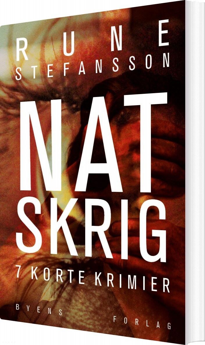 Natskrig - Rune Stefansson - Bog - Byens Forlag