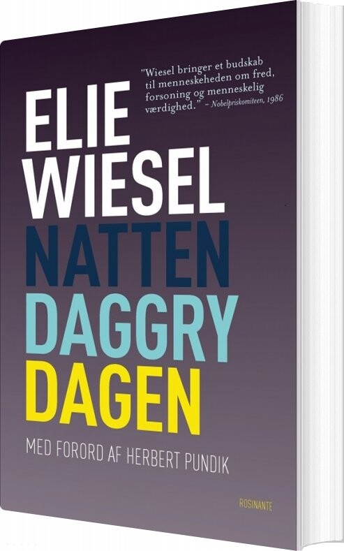 Natten, Daggry, Dagen - Elie Wiesel - Bog - Rosinante