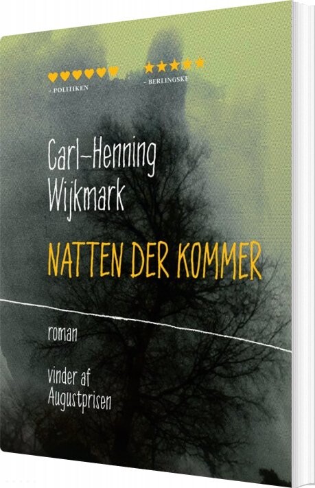 Natten Der Kommer - Carl-henning Wijkmark - Bog - Møller Forlag
