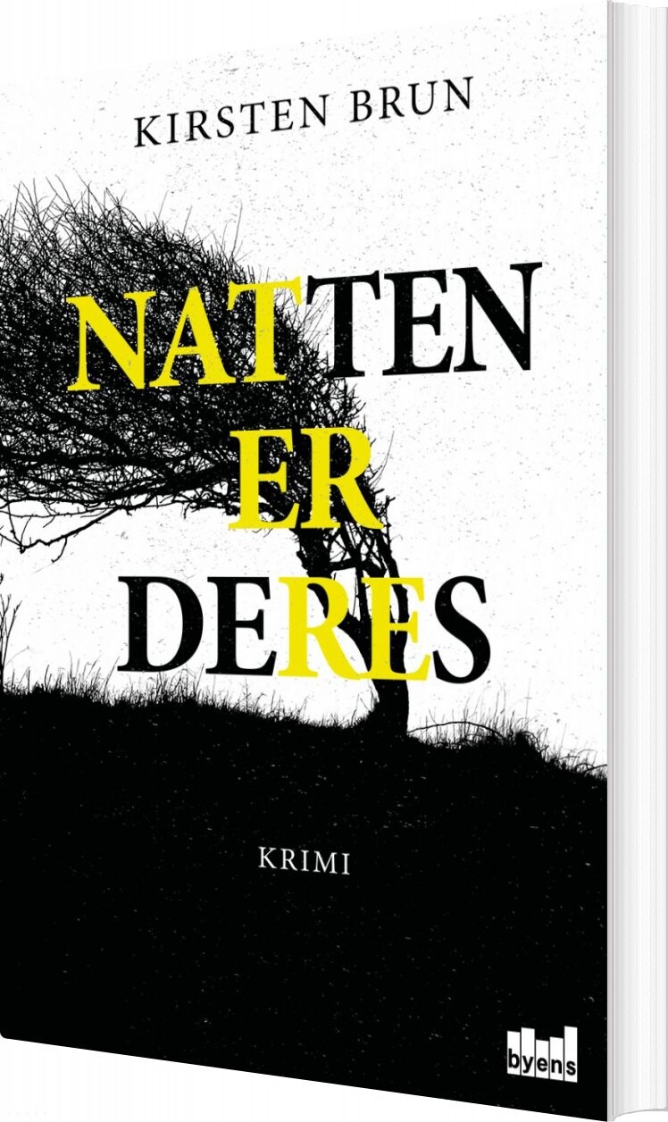 Natten Er Deres - Kirsten Brun - Bog - Byens Forlag