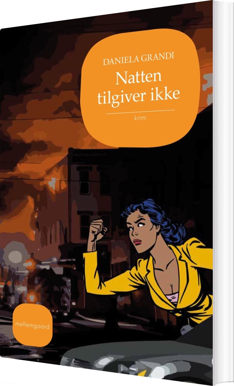 Natten Tilgiver Ikke - Daniela Grandi - Bog - Mellemgaard