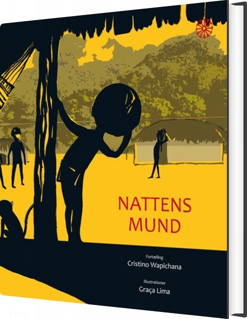 Nattens Mund - Christino Wapichana - Bog - Forlaget Hjulet