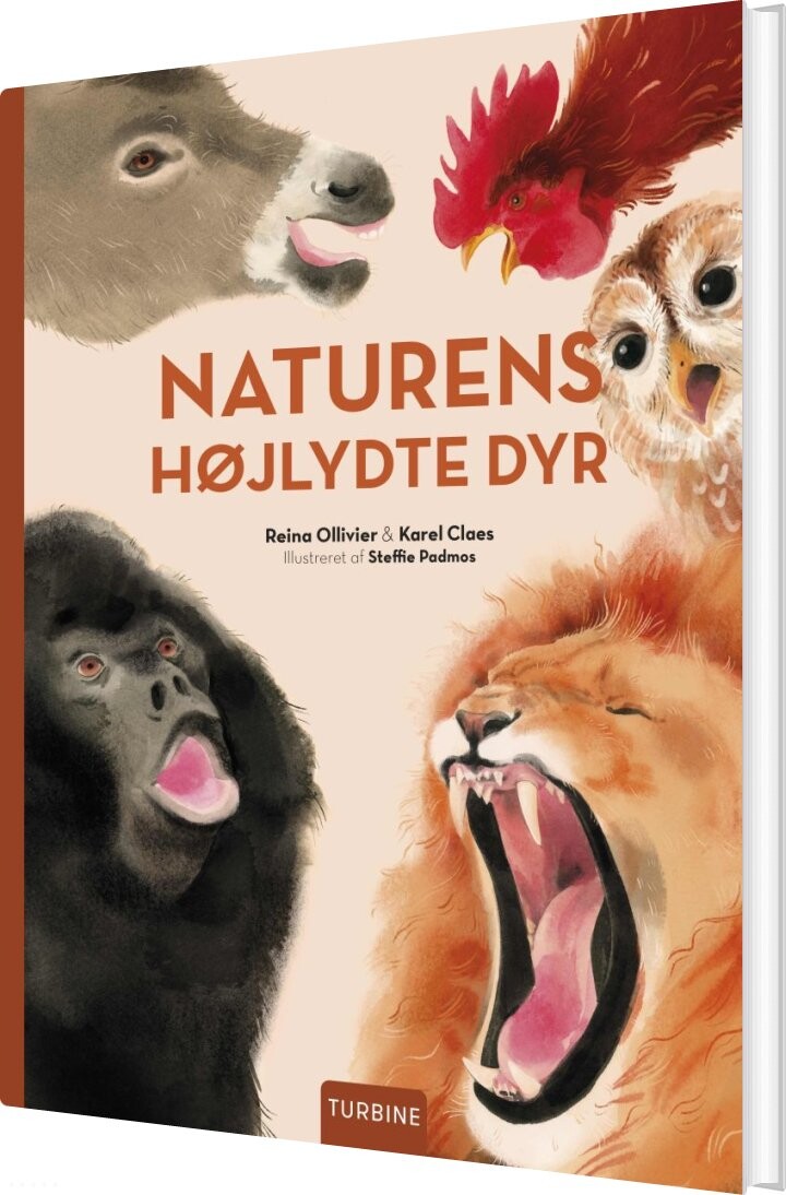 Naturens Højlydte Dyr - Reina Ollivier - Bog - Turbine