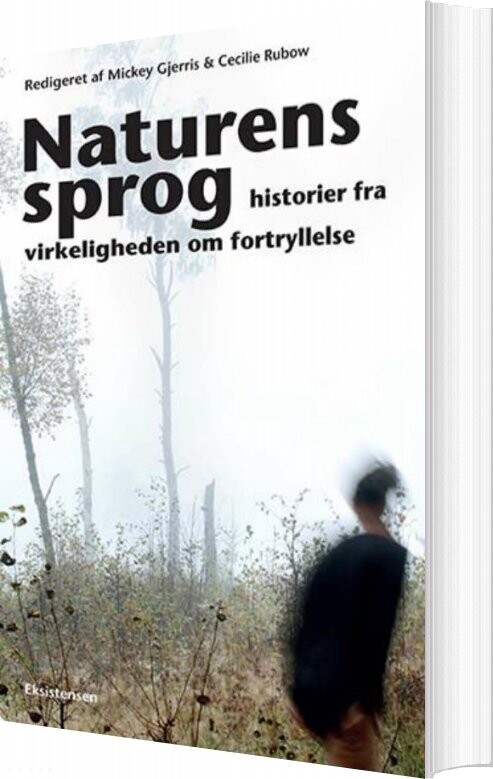 Naturens Sprog - Cecilie Rubow - Bog - Eksistensen