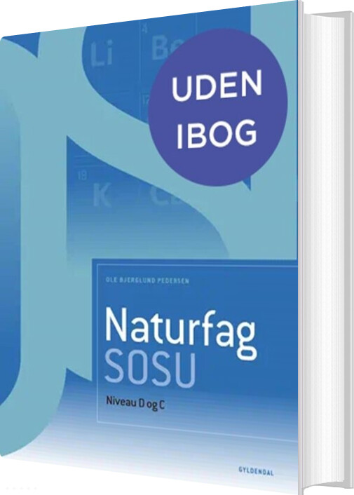 Naturfag Sosu, Niveau D Og C - Ole Bjerglund Pedersen - Bog - Gyldendal