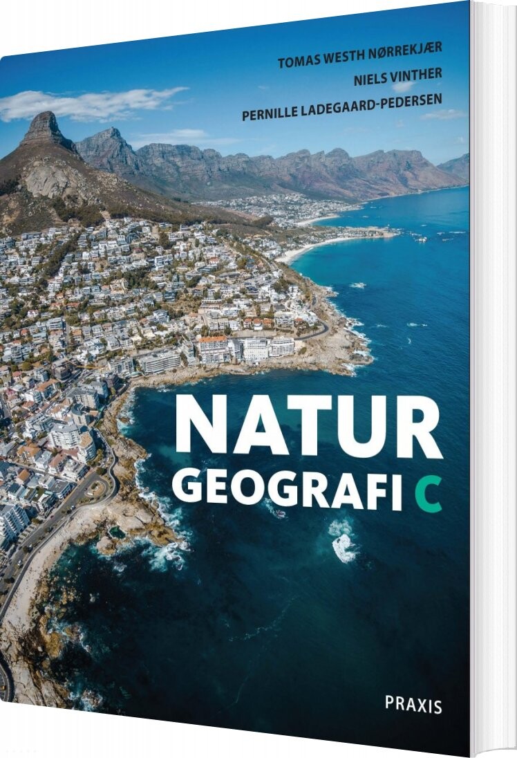 Naturgeografi C, 4. Udg - Tomas Westh Nørrekjær - Bog - Praxis