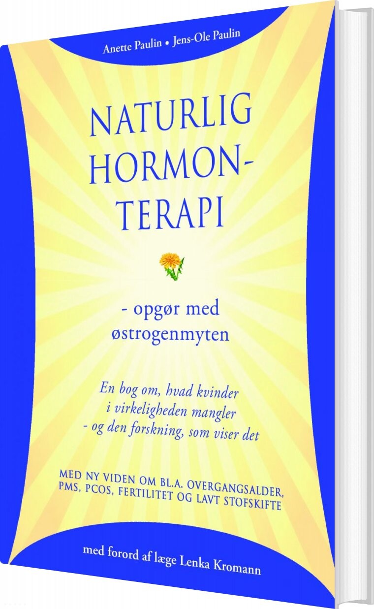 Naturlig Hormonterapi - Opgør Med østrogenmyten - Jens-ole Paulin - Bog - Vingholm