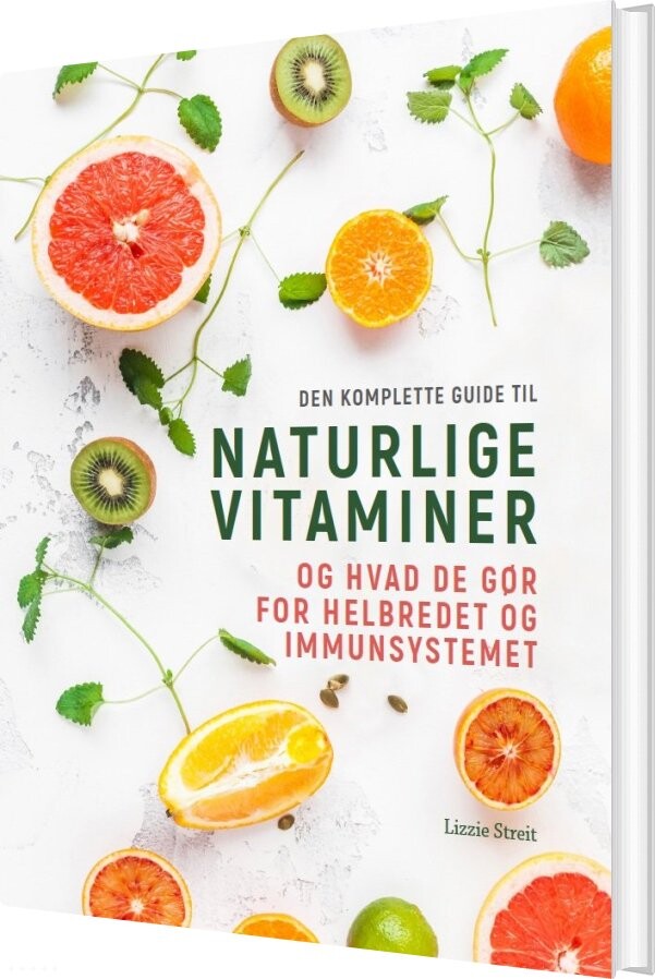 Naturlige Vitaminer - Lizzie Streit - Bog - Exlibris Media