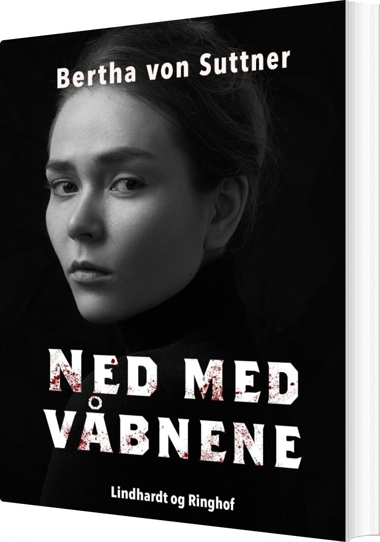 Ned Med Våbnene - Bertha Von Suttner - Bog - Saga