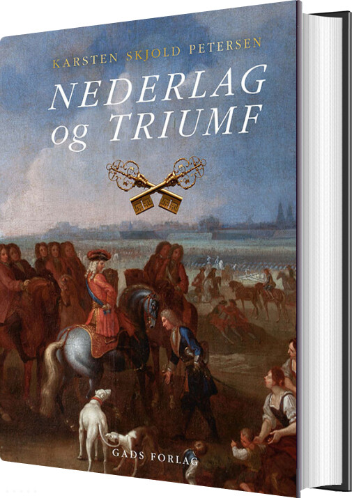 Nederlag Og Triumf - Karsten Skjold Petersen - Bog - Gads Forlag