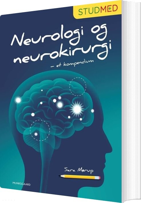 Neurologi Og Neurokirurgi - Et Kompendium - Sara Mørup - Bog - Munksgaard