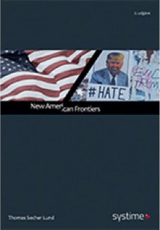 New American Frontiers - Thomas Secher Lund - Bog - Systime