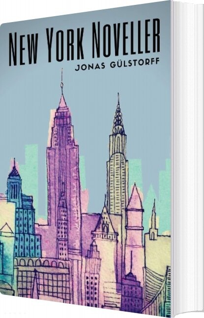 New York Noveller - Jonas Gülstorff - Bog - Books On Demand