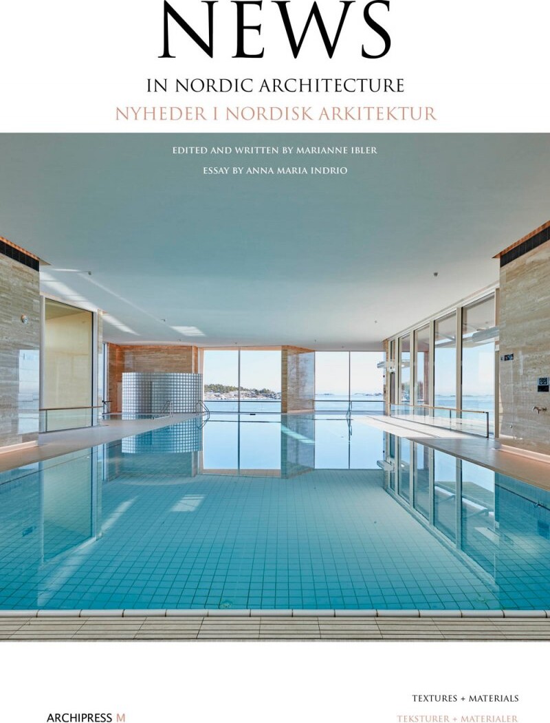 News In Nordic Architecture - Marianne Ibler - English Book - Archipress M