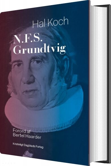 N.f.s. Grundtvig - Hal Koch - Bog - Kristeligt Dagblads Forlag