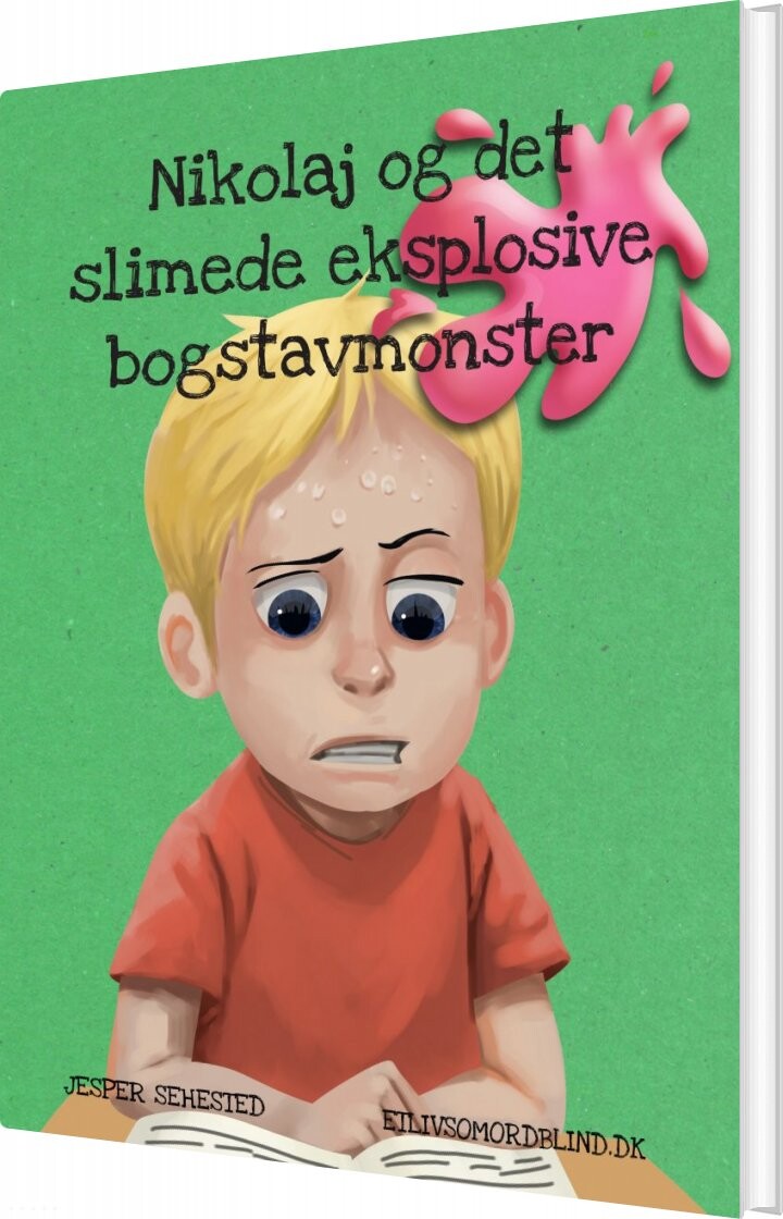 Nikolaj Og Det Slimede Eksplosive Bogstavmonster - Jesper Sehested - Bog - Etlivsomordblind.dk