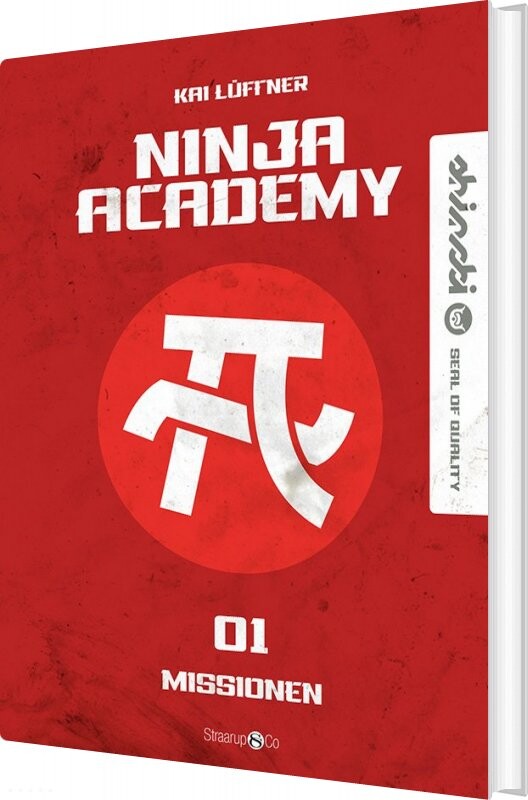 Ninja Academy: Missionen - Kai Lüftner - Bog - Straarup & Co