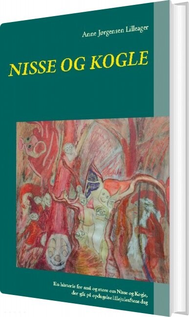 Nisse Og Kogle - Anne Jørgensen Lilleager - Bog - Books On Demand