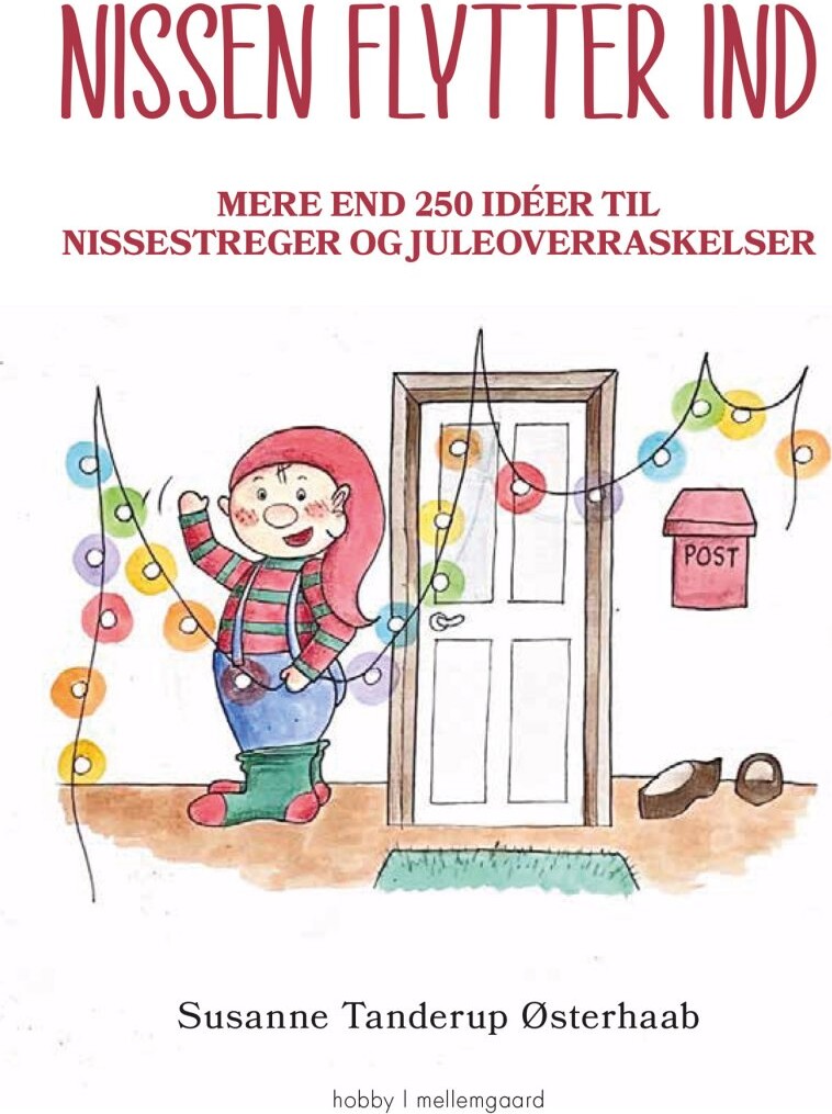 Nissen Flytter Ind - Mere End 250 Idéer Til Nissestreger - Bog - Mellemgaard