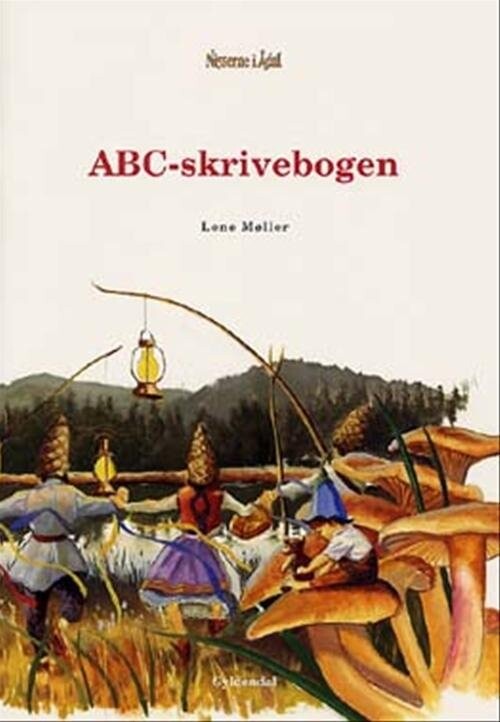 Nisserne I ådal. Skrivebog 1. Klasse - Lene Møller - Bog - Gyldendal