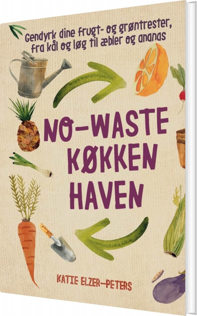 No-waste Køkkenhaven - Katie Eller-peters - Bog - Exlibris Media