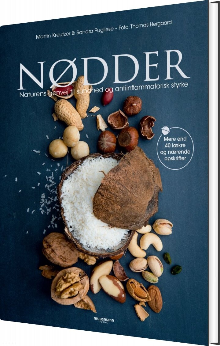 Nødder - Martin Kreutzer - Bog - Muusmann Forlag