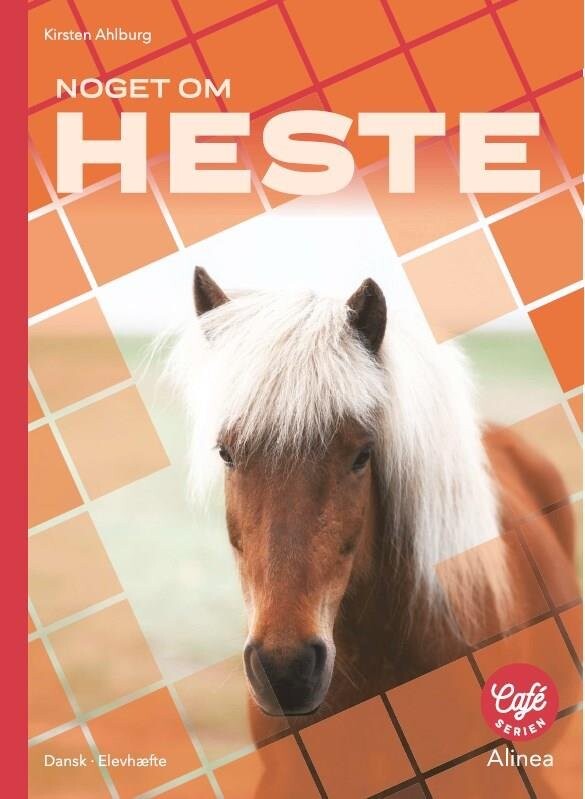 Noget Om Heste - Rødt Niveau - 5 Stk. - Kirsten Ahlburg - Bog - Alinea