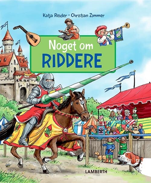 Noget Om Riddere - Katja Reider - Bog - Lamberth