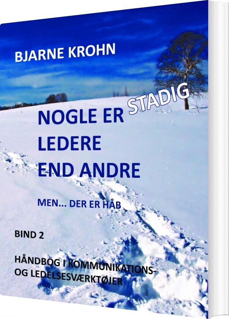 Nogle Er Stadig Ledere End Andre - Bjarne Krohn - Bog - Saxo Publish