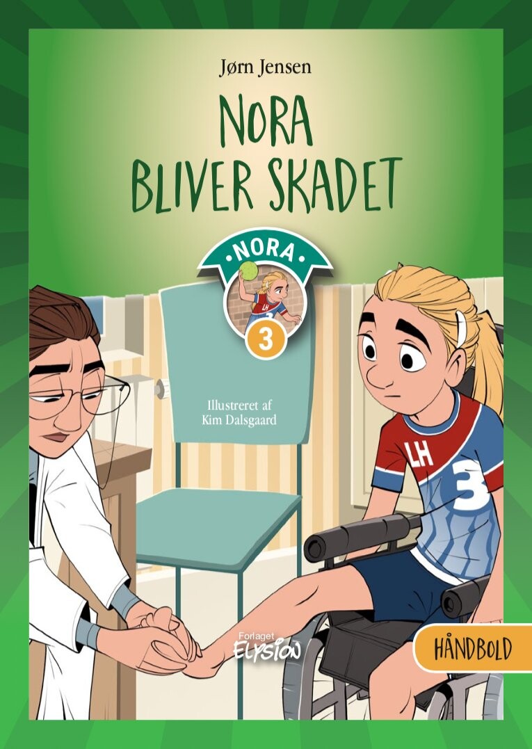 Nora Bliver Skadet - Jørn Jensen - Bog - Forlaget Elysion