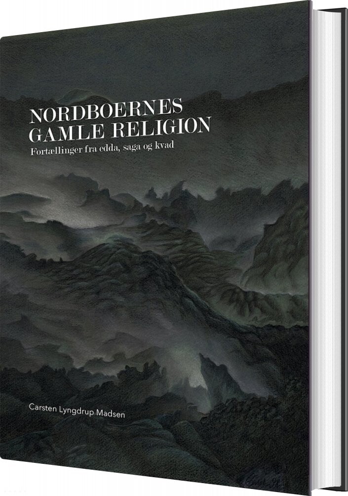 Nordboernes Gamle Religion - Carsten Lyngdrup Madsen - Bog - Forlaget Univers