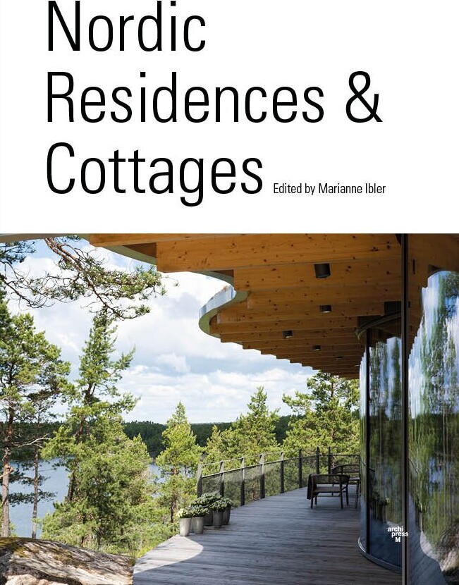 Nordic Residences & Cottages Edited By Marianne Ibler - Marianne Ibler - English Book - Archipress M