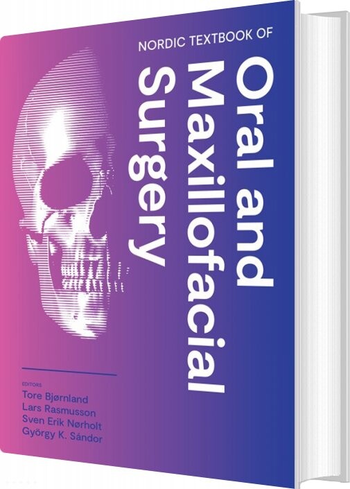 Nordic Textbook Of Oral And Maxillofacial Surgery - Trond Inge Berge - Bog - Munksgaard