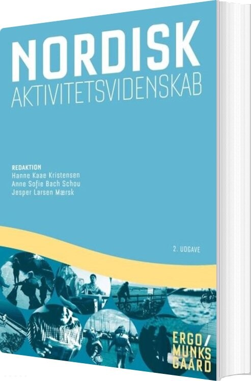Nordisk Aktivitetsvidenskab - Elise Bromann Bukhave - Bog - Munksgaard