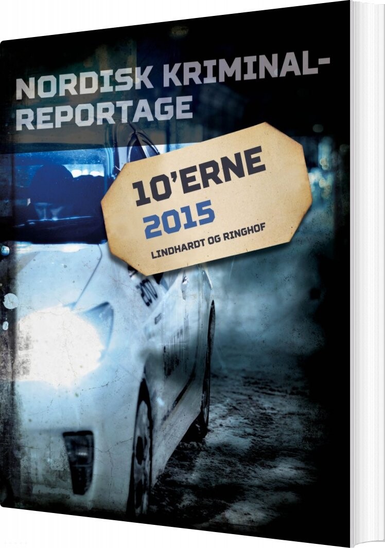 Nordisk Kriminalreportage 2015 - Bog - Lindhardt Og Ringhof