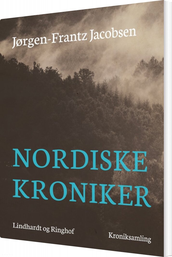 Nordiske Kroniker - Jørgen-frantz Jacobsen - Bog - Saga