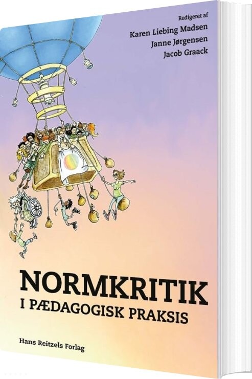 Normkritik I Pædagogisk Praksis - Janne Jørgensen - Bog - Hans Reitzels Forlag