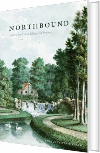 Northbound - Karen Klitgaard Povlsen - English Book - Aarhus Universitetsforlag